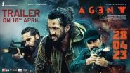 Agent Trailer: Akhil Akkineni&rsquo;s Spy Thriller to Get Its First Look on April 18!