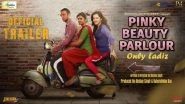 Business News | Akshay Singh's Directorial Debut 'Pinky Beauty Parlour' Hits the Internet with Its Quirky Trailer