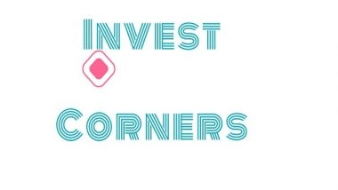 Business News | Invest Corners: A Newly Launched Platform for Asset Management Advisory Service