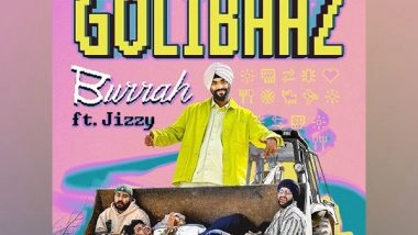 Business News | Golibaaz: Burrah's Latest Single Redefines the Traditional Friendship Song