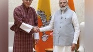 World News | Bhutan Appreciates India for Extending Standby Credit Facility, Currency Swap of USD 200 Mn