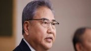 World News | South Korea's Foreign Minister Park Jin to Visit India Tomorrow