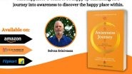 Business News | Awareness Journey - A Newly Launched Book That Helps You Find Your Happy Place