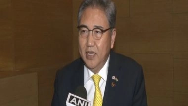 World News | India an Essential Partner in Indo-Pacific, Trade and Investment Among Key Focus Areas of Bilateral Ties: South Korea Foreign Minister
