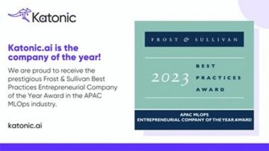 Business News | Katonic.ai Receives the Prestigious Frost & Sullivan Best Practices Entrepreneurial Company of the Year Award in the APAC MLOps Industry