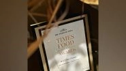Business News | Desi Vibes Wins Prestigious Times Food Awards Second Year in a Row