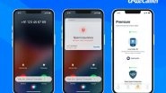 Business News | Experience Live Caller ID on IPhone with Latest Truecaller Update