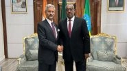 World News | Jaishankar Meets Ethiopian Counterpart in Addis Ababa