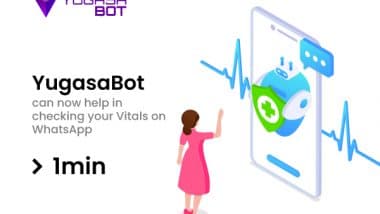 Business News | YugasaBot Launches a New Feature to Check Vitals While Talking to the Chatbot