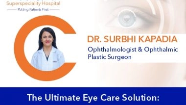 Business News | Aadicura Superspeciality Hospital Becomes a One-stop Destination for Complete Eye Treatment