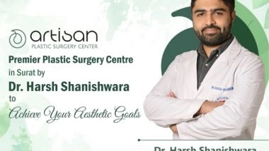 Business News | Discover Artisan - Premier Plastic Surgery Centre by Top Plastic Surgeon in Surat to Achieve Your Aesthetic Goals