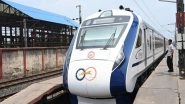 India News | Railway Conducts Trial Run of Howrah-Puri Vande Bharat Express Successfully