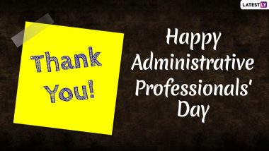 Administrative Professionals' Day 2023: Know the Date and Significance of the Day Dedicated to People Managing Admin Work