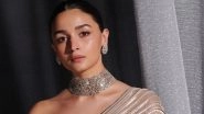 Alia Bhatt to Make Her MET Gala Debut This Year; Actress to Wear Prabal Gurung's Creation for the Fashion Event &ndash; Reports