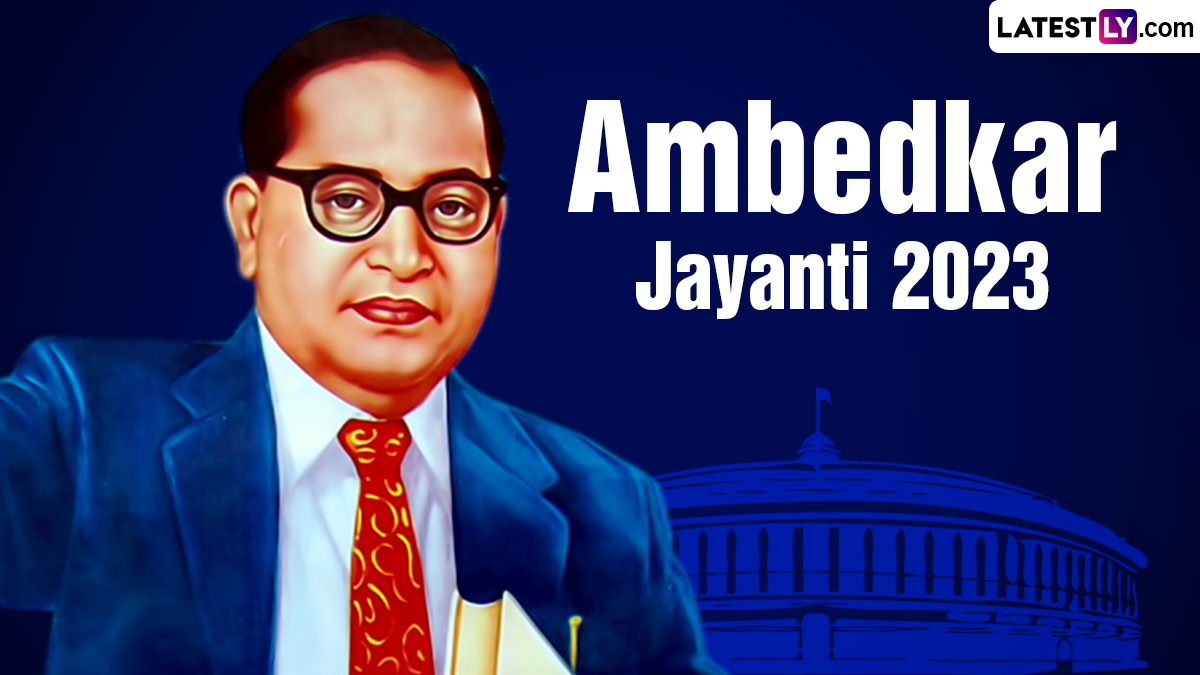 Festivals & Events News Everything to Know About Babasaheb Ambedkar