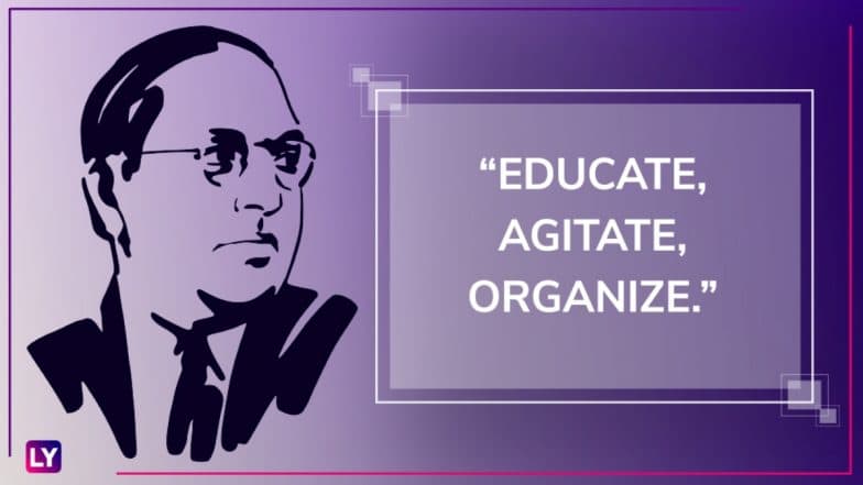 Ambedkar Jayanti 2023 Quotes & Messages: Thoughts, Images and Wallpapers To Share and Remember Babasaheb Ambedkar on His 132nd Birth Anniversary | ???????? LatestLY