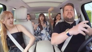 BLACKPINK on Carpool Karaoke With James Corden! BLINKs Go Crazy Seeing Jisoo, Lisa, Jennie and Rosé Unleash Their Fun Side (Watch Videos)