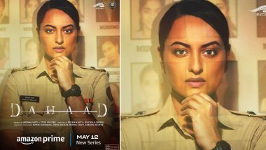 Dahaad Poster Out! Sonakshi Sinha, Gulshan Devaiah, Vijay Varma's Series to Release on Amazon Prime Video on May 12