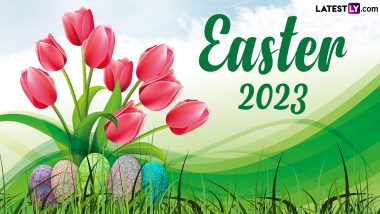 Easter 2023 Date: Know Meaning, Traditions, History and Significance of Resurrection Sunday, Christian Festival and Cultural Holiday