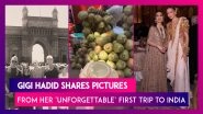 Gigi Hadid Shares Pictures From Her &lsquo;Unforgettable&rsquo; First Trip To India, Says &lsquo;I Highly Recommend&rsquo;