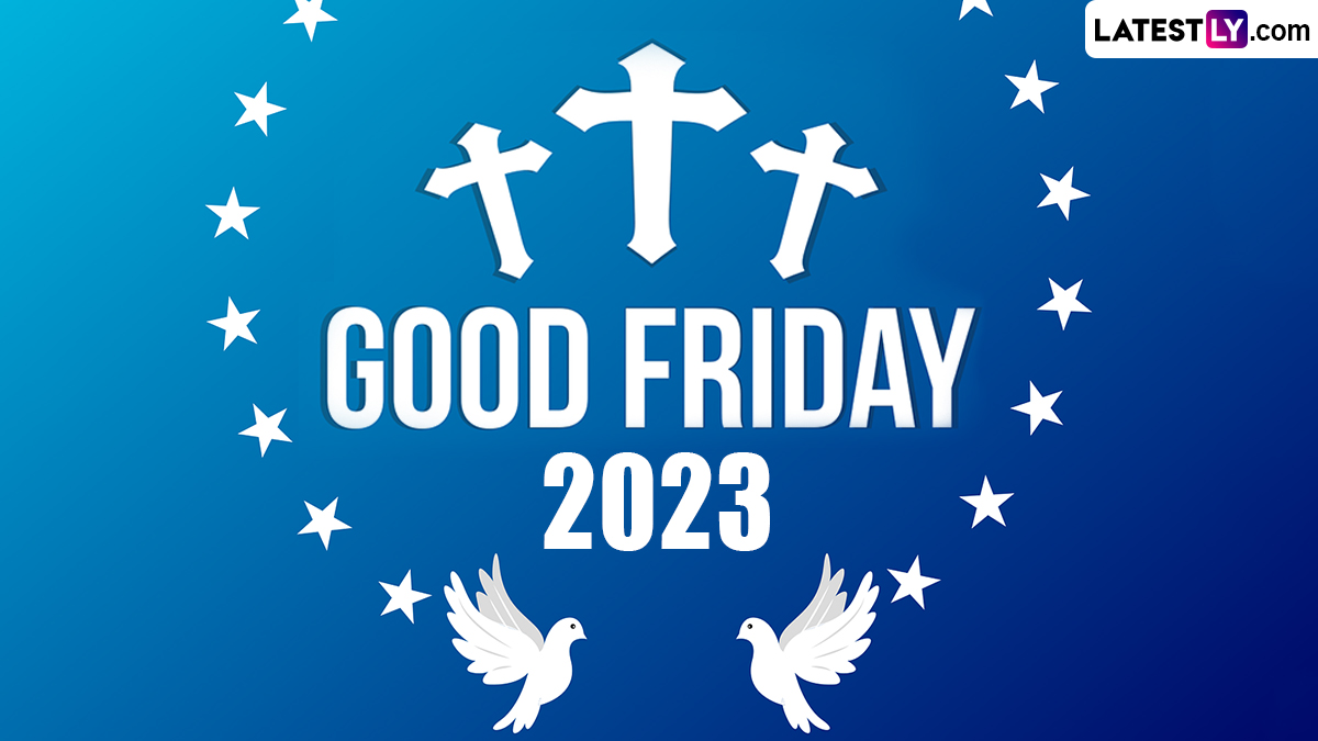 Good Friday 2023 Date, Meaning, History, Significance: All You ...