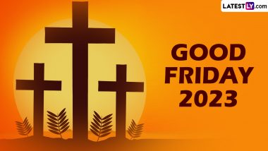 Good Friday Images & HD Wallpapers for Free Download Online: Observe Great and Holy Friday 2023 by Sharing Thoughts, Teachings, Bible Verses and Quotes