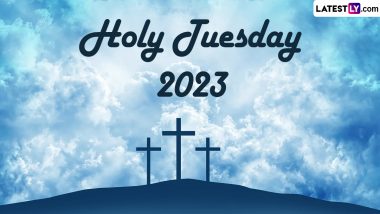 Holy Tuesday 2023 Quotes and Messages: HD Images, Bible Verses, Sayings, Psalms, Jesus Christ Photos & Telegram Pics To Send During Holy Week