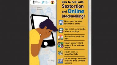 How to Deal With Sextortion and Online Blackmailing? Government Shares Steps to Stay Safe From Sexual Extortion