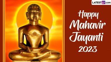 Mahavir Jayanti 2023 Greetings & HD Images: WhatsApp Status, Facebook Quotes, Wishes, SMS and Wallpapers for Lord Mahavira's Birth Anniversary
