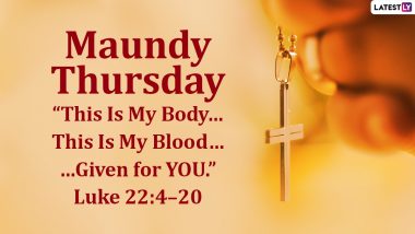 Maundy Thursday 2023 Images & HD Wallpapers for Free Download Online: Observe Holy Thursday by Sharing WhatsApp Messages, Quotes, GIFs and Status With Loved Ones