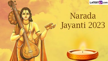 Narada Jayanti 2023 Date and Significance: Everything To Know About the Day That Marks the Birth Anniversary of Narada Muni