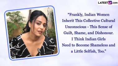 Swara Bhasker Birthday Special: 7 Powerful Quotes by the Actress That Are Super Inspiring!
