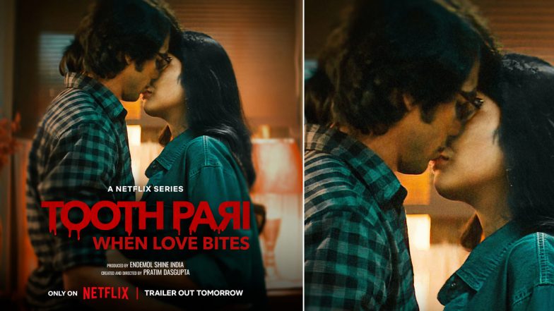 Tooth Pari – When Love Bites: Trailer of Shantanu Maheshwari-Tanya Maniktala’s Romantic Fantasy Thriller Series To Drop on April 11; Netflix Show to Premiere on April 20 (View Poster)