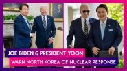 Joe Biden & South Korean President Yoon Warn North Korea Of Nuclear Response; US President Says It Would Result In &lsquo;End Of Regime&rsquo;
