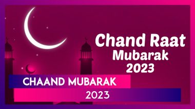 Chaand Mubarak 2023 Greetings, Wishes and WhatsApp Status Messages To Wish Happy Eid in Advance
