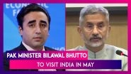 Pakistan Minister Bilawal Bhutto To Visit India In May, Says &lsquo;Visit Not In Terms Of Bilateral Ties&rsquo;