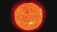 Solar Storm Could Strike Earth, Warns NASA; Know Dates, Effects on Our Planet and Other Details Inside