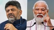 Karnataka Deputy CM DK Shivakumar Thanks PM Narendra Modi for Good Wishes, Says &lsquo;Support Us in Our Effort To Make State Safe, Beautiful and Strong&rsquo;