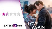 Love Again Movie Review: Priyanka Chopra Jonas, Sam Heughan's Predictable Romcom is Further Let Down by Cliche-Ridden Story-Telling (LatestLY Exclusive)