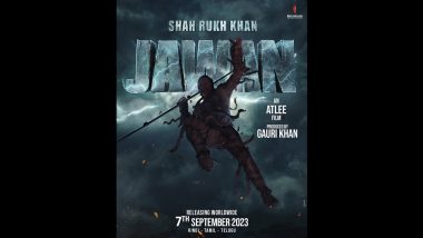 Jawan: Shah Rukh Khan Reveals New Poster Along With New Release Date and It Looks Kick-ass! (View Pic)