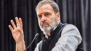 Lok Sabha Elections 2024: Opposition Parties' Meet in Patna on June 12 Likely to Be Postponed As Rahul Gandhi Unavailable