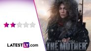 The Mother Movie Review: Jennifer Lopez's Badassery Doesn't Fire Up This Unremarkable Action-Thriller (LatestLY Exclusive)
