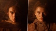 Dune Part 2 Teaser Out Now! Timothee Chalamet and Zendaya Upcoming Film Looks Promising, Trailer to Be Out Tomorrow at This Time (Watch Video)