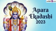 Apara Ekadashi 2023 Date and Time in India: Know Tithi, Shubh Muhurat and Puja Vidhi of Apara Ekadashi Vrat Dedicated to Lord Vishnu