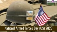 National Armed Forces Day 2023 Date in US: Know the History And Significance Of The Day That Honours the US Armed Forces