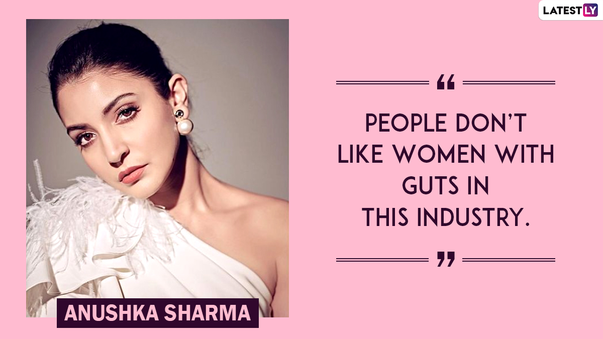 Anushka Sharma Birthday Special: 7 Powerful Quotes by the Actress That ...