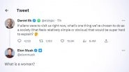 'What Is a Woman?' Tweets Elon Musk in Reply to Spotify CEO Daniel Ek's Question on 'Thing Difficult To Make Aliens Understand if They Were To Visit Us Now'