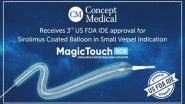 Business News | Concept Medical Received IDE Approval to Investigate Safety and Efficacy of Its MagicTouch Sirolimus Coated Balloon Catheter for the Treatment of Small Coronary Artery Disease