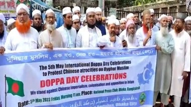 World News | Bangladesh Commemorates Doppa Day, Protests Against Persecution of Uyghur Muslims by China