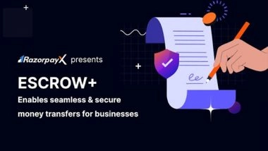Business News | RazorpayX Introduces Automated ESCROW+ Solution, Enables Instant & Secure Money Transfers for Businesses